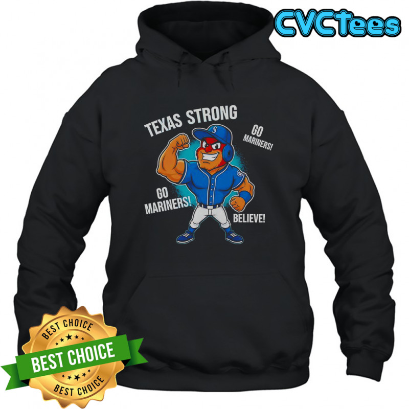 Seattle Mariners Texas Strong Mariner Moose Mascot Cartoon T-Shirt Hoodie