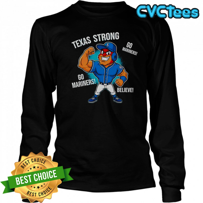 Seattle Mariners Texas Strong Mariner Moose Mascot Cartoon T-Shirt Long Sleeved