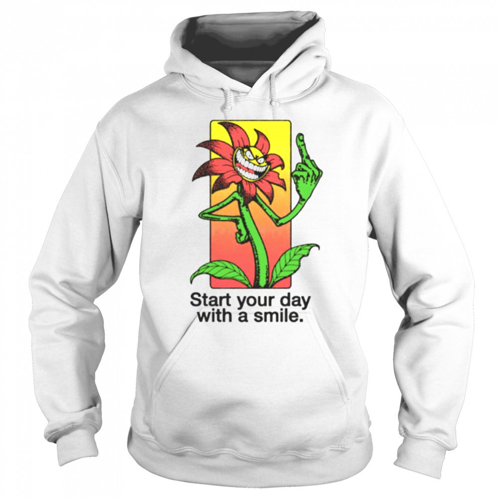 Start your day with a smile flower shirt Sweatshirt