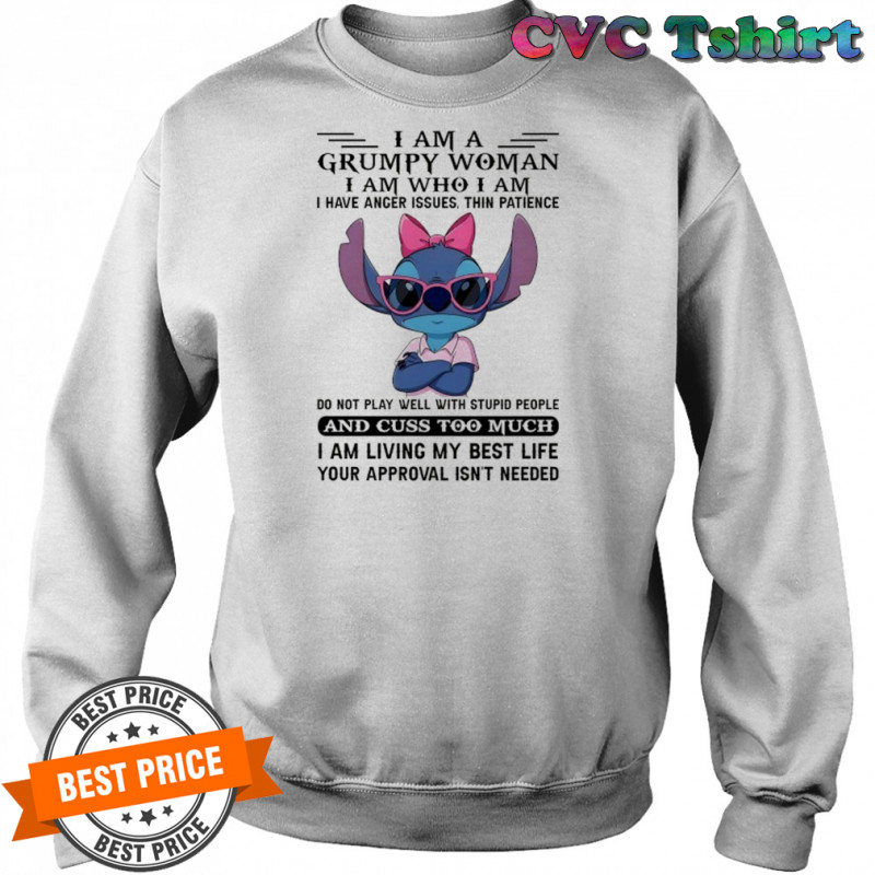 Stitch I am a Grumpy Wpman I am who I am I have anger issues shirt Sweatshirt