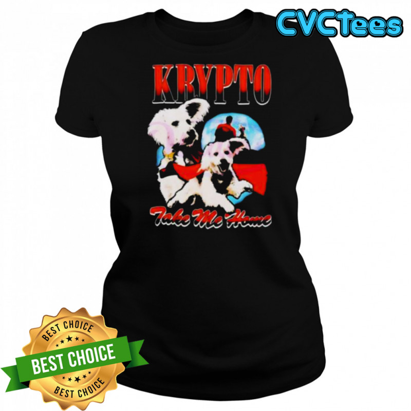 Superman Krypto take me home shirt Women's T-shirt
