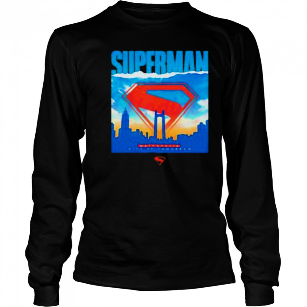 Superman Metropolis City of tomorrow shirt Long Sleeved