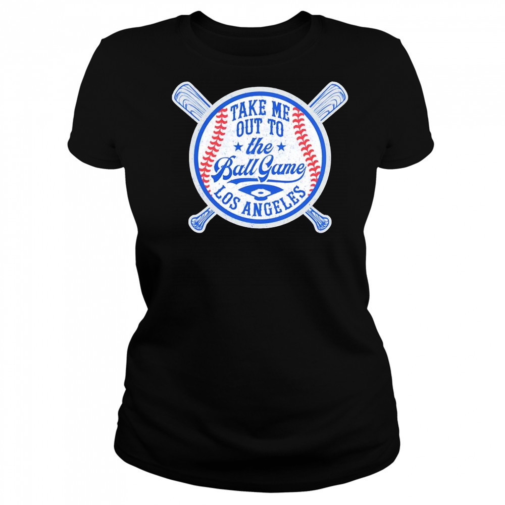 Take me out to the game Los Angeles baseball shirt Women's T-shirt