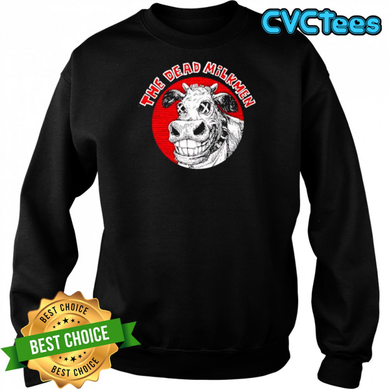 The Dead Milkmen logo retro shirt Sweatshirt