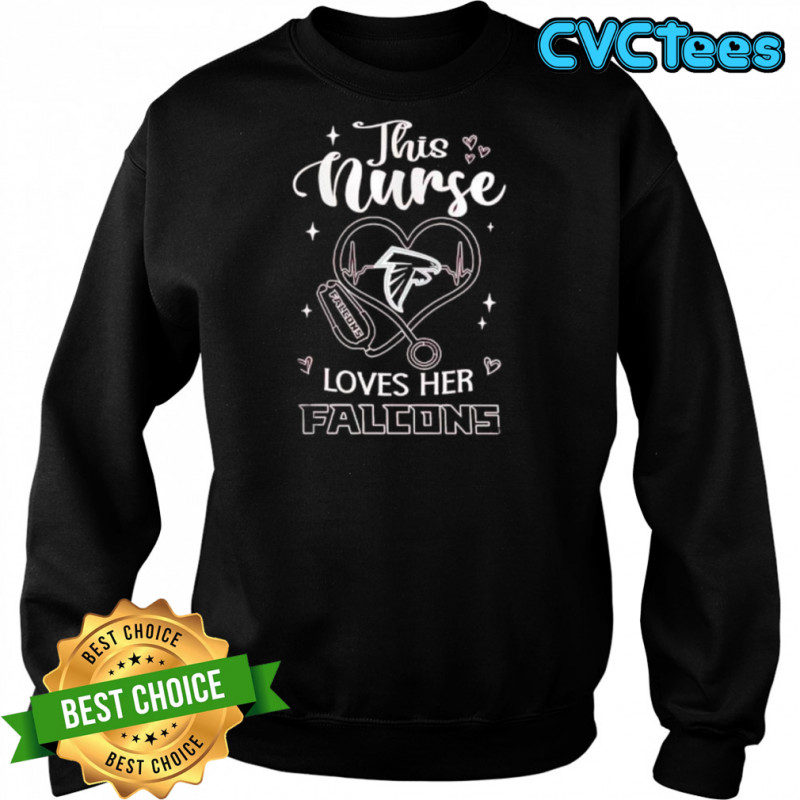 This nurse love her Atlanta Falcons shirt Sweatshirt