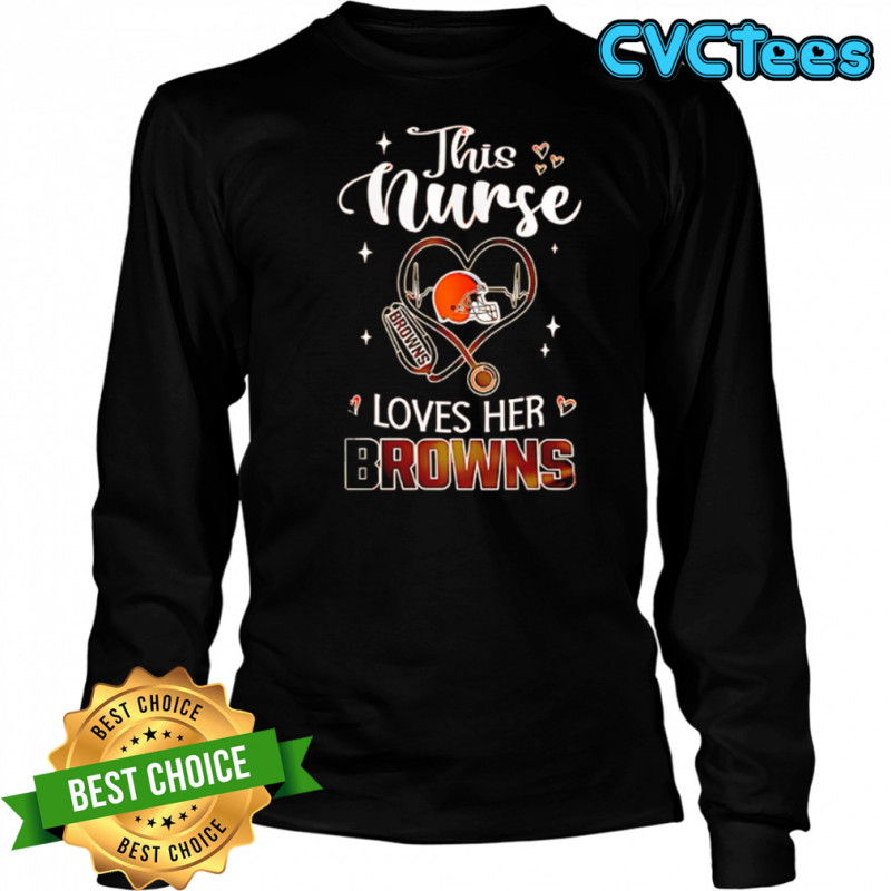 This nurse love her Cleveland Browns shirt Long Sleeved