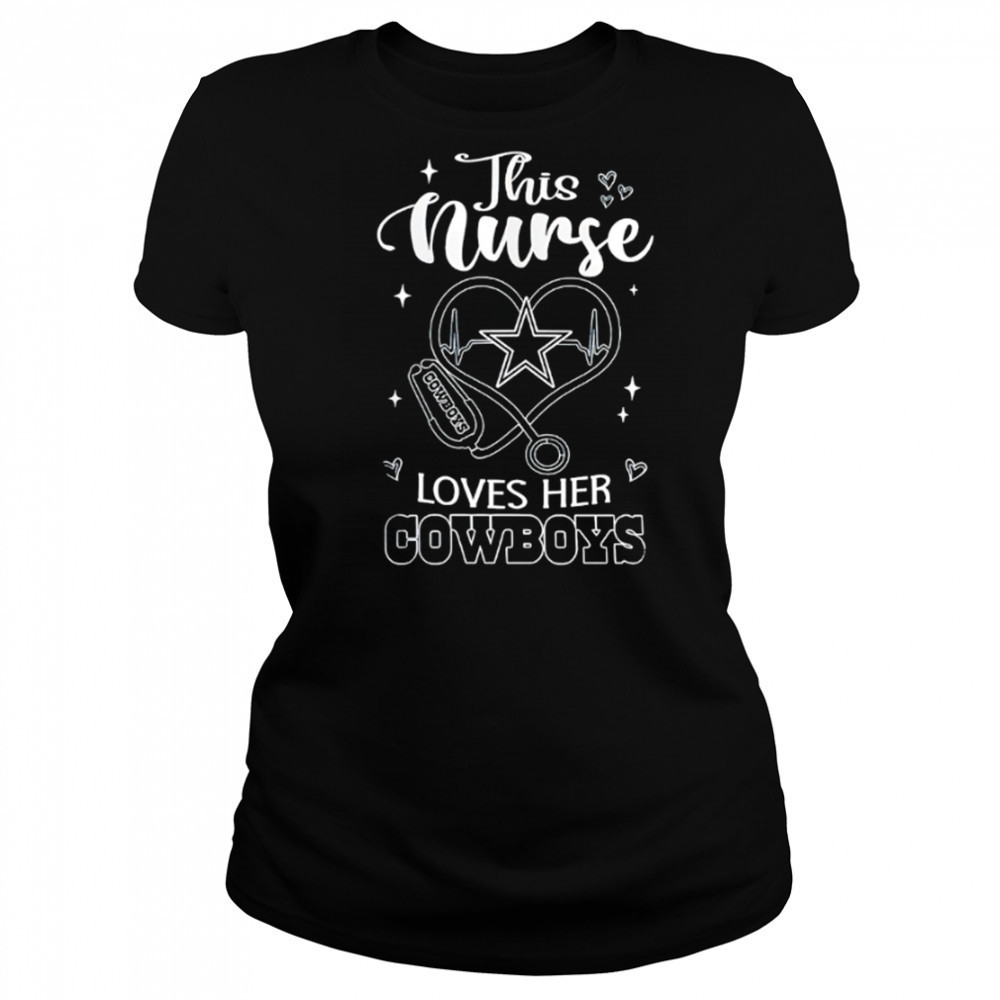 This nurse love her Dallas Cowboys shirt Women's T-shirt