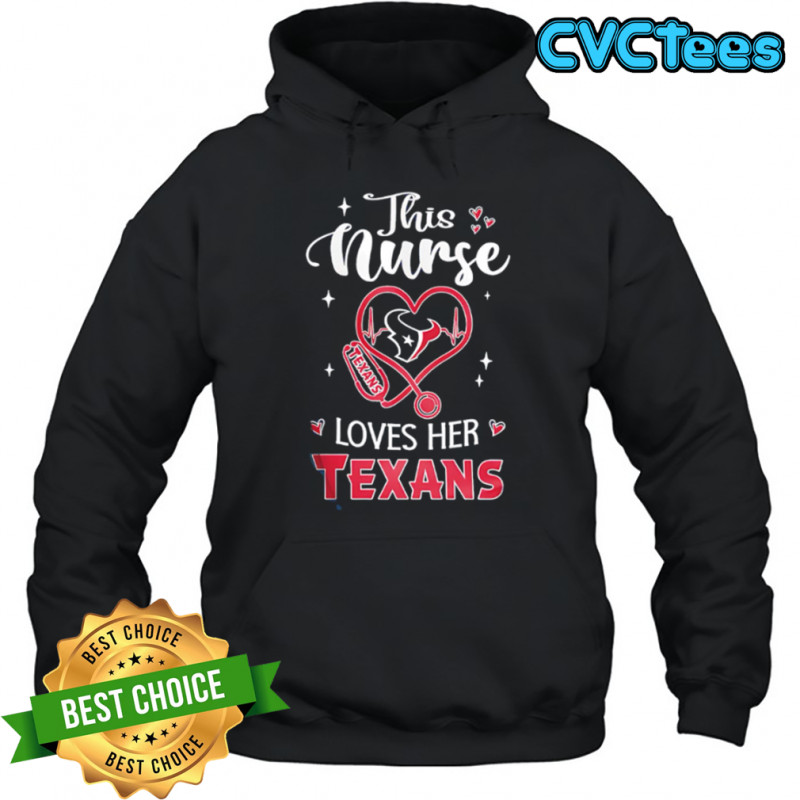 This nurse love her Houston Texans shirt Hoodie