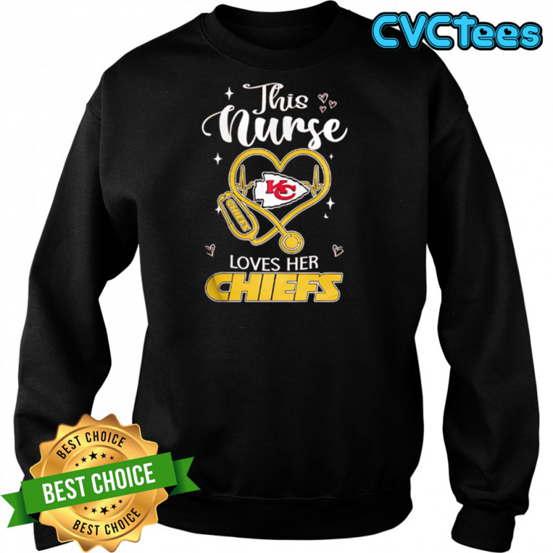 This nurse love her Kansas City Chiefs shirt Sweatshirt