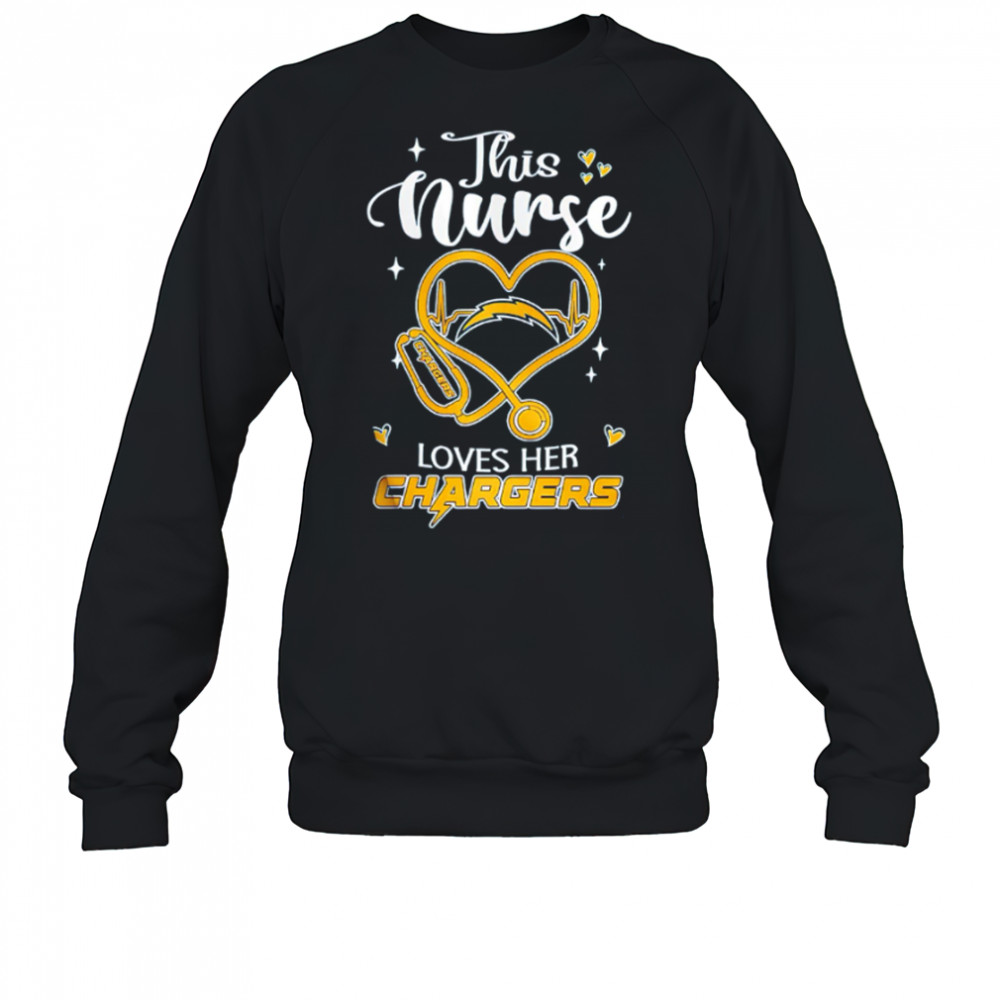 This nurse love her Los Angeles Chargers shirt Sweatshirt