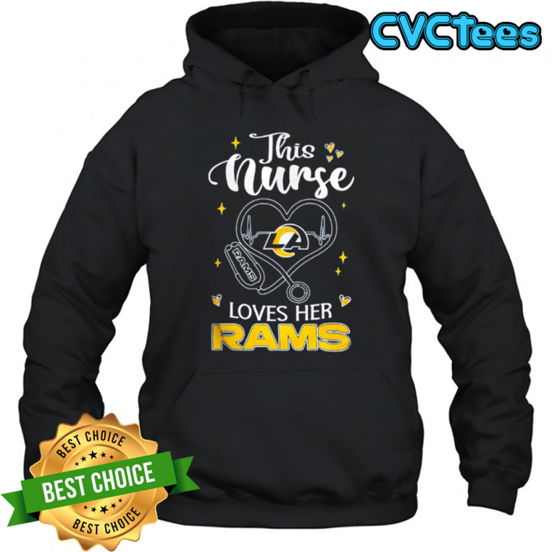 This nurse love her Los Angeles Rams shirt Hoodie