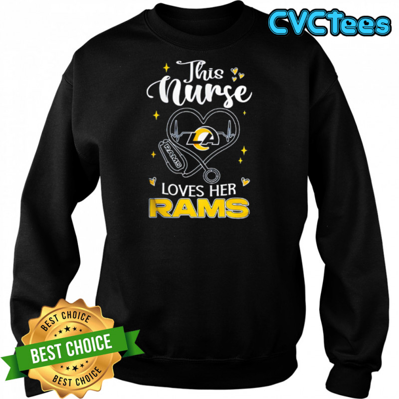 This nurse love her Los Angeles Rams shirt Sweatshirt