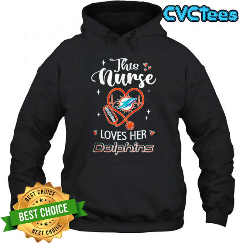 This nurse love her Miami Dolphins shirt Hoodie