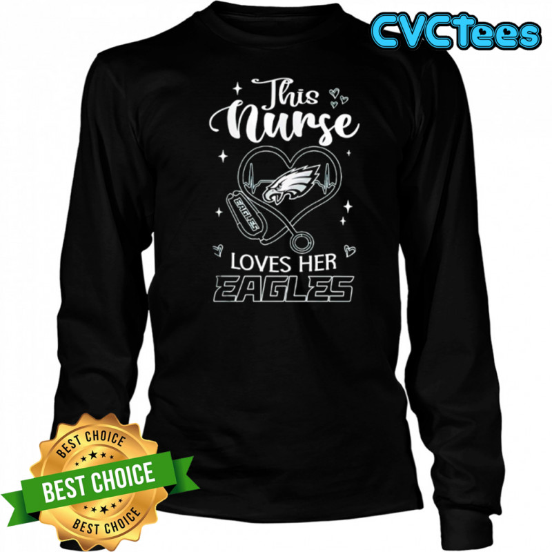 This nurse love her Philadelphia Eagles shirt Long Sleeved