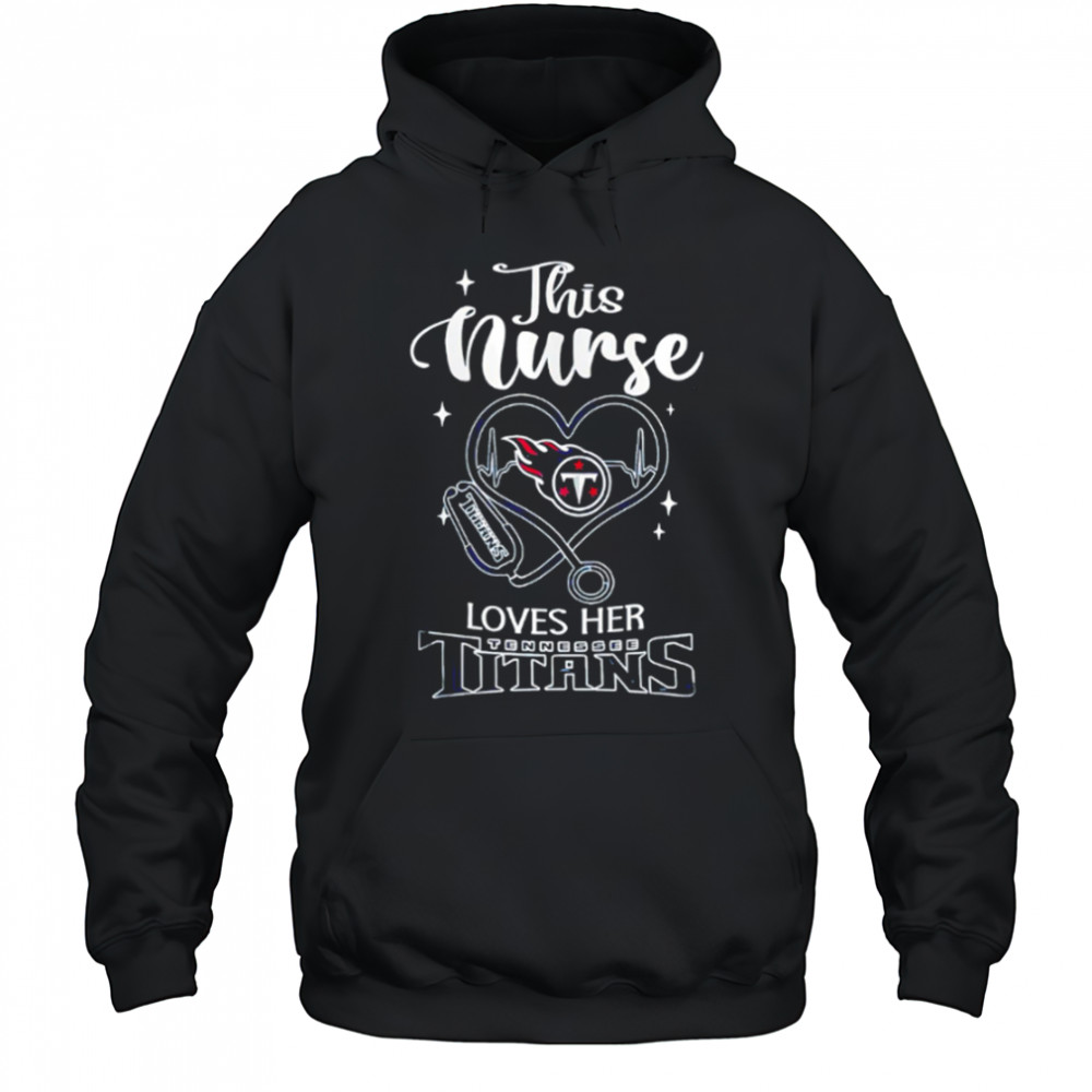 This nurse love her Tennessee Titans shirt Hoodie