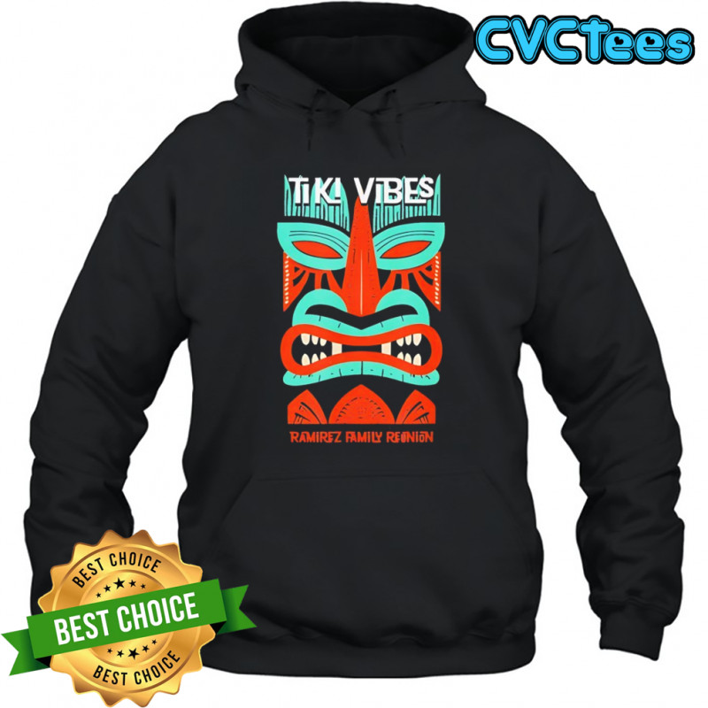 Tiki Vibes Family Reunion T-Shirt Hoodie