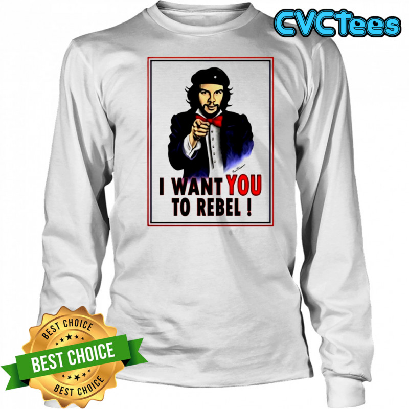 Uncle Che Guevara I want you to Rebel shirt Long Sleeved