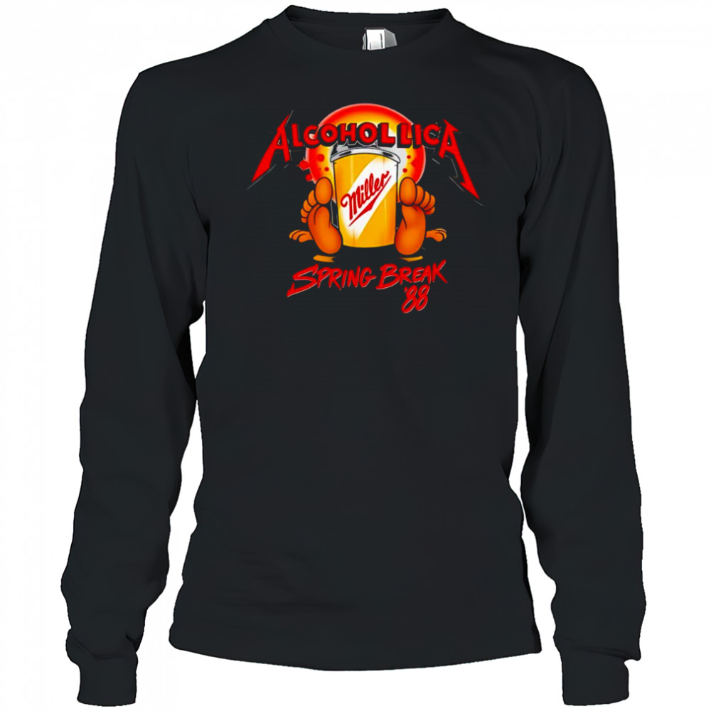 Alcohollica Spring Break 88 shirt Long Sleeved