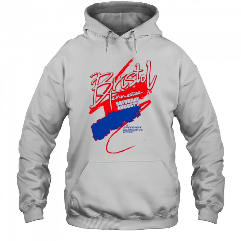 Bristol Tennessee Saturday August 2 Speedway Classic 2025 shirt Hoodie