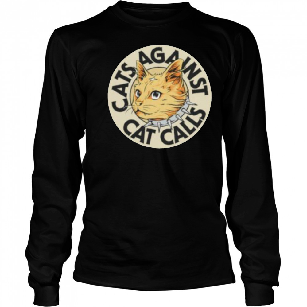 Cats against cat calls logo shirt Long Sleeved