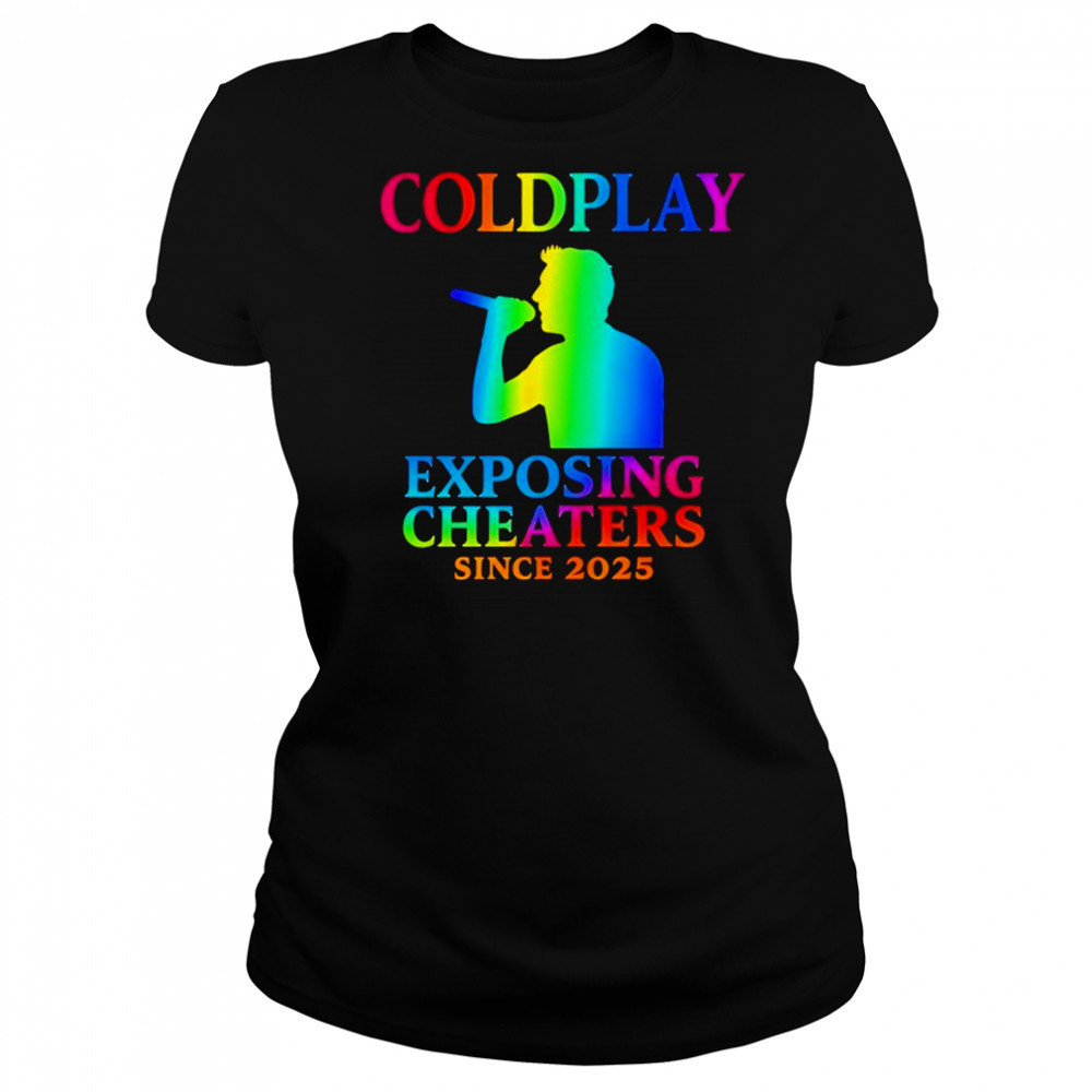 Coldplay concert exposing cheaters since 2025 shirt Women's T-shirt