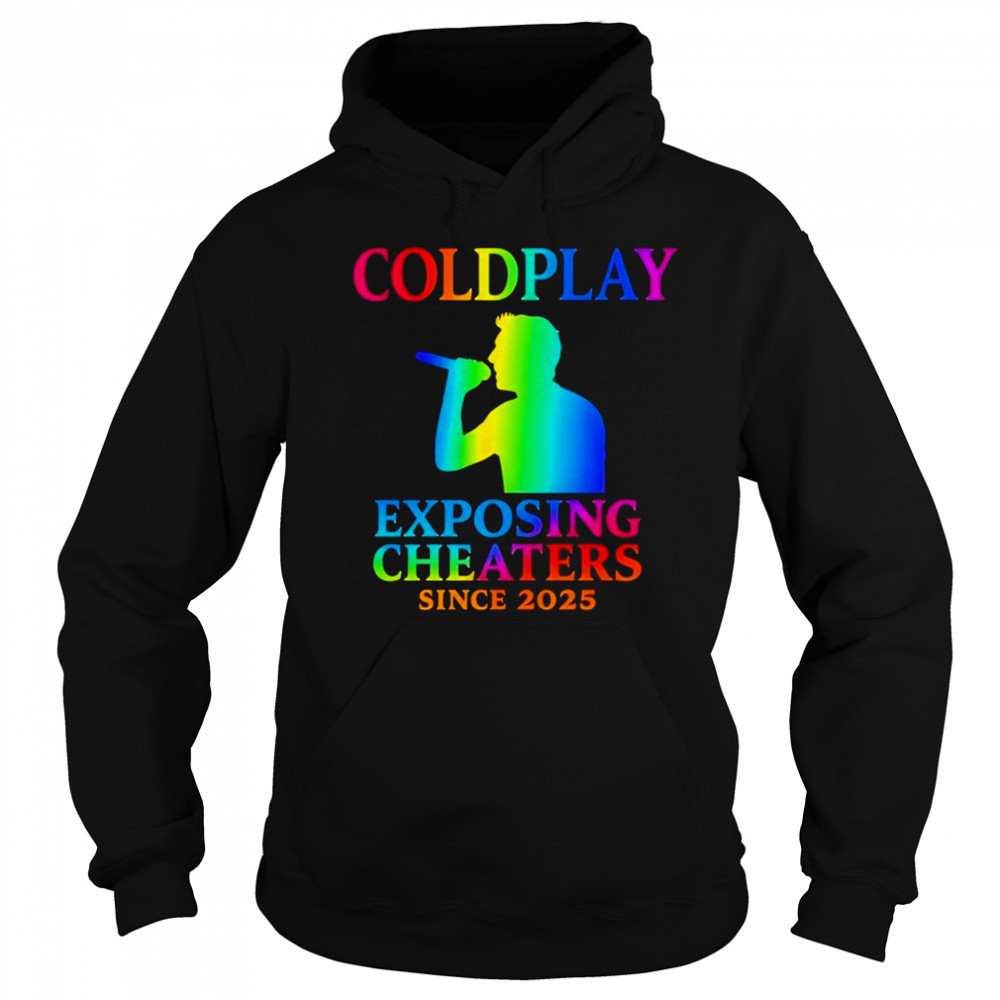 Coldplay concert exposing cheaters since 2025 shirt Sweatshirt
