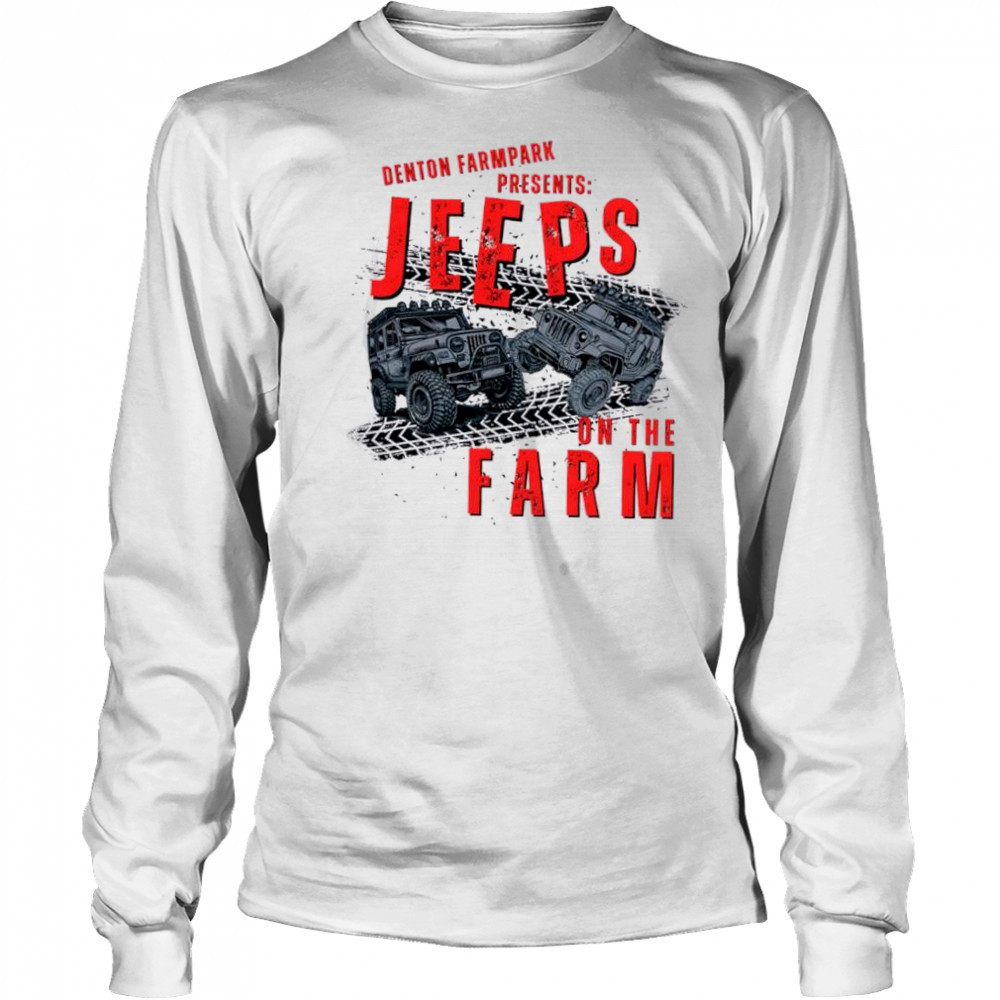 Denton Farmpark Jeeps On The Farm shirt Long Sleeved