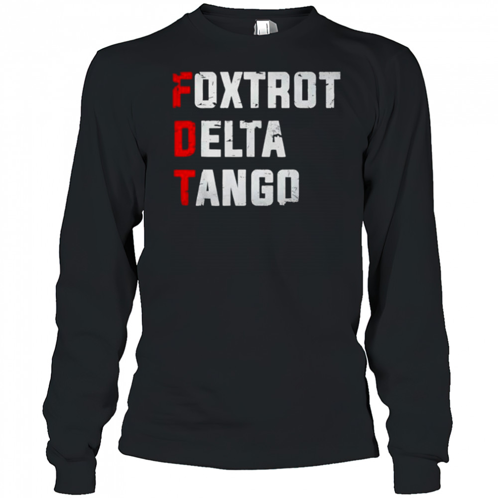 Foxtrot Delta Tango retro shirt Long Sleeved