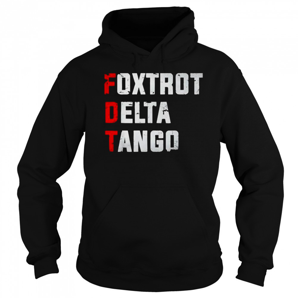 Foxtrot Delta Tango retro shirt Sweatshirt