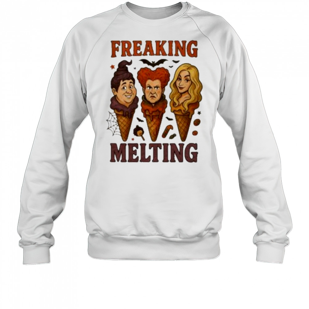 Freaking Melting Hocus Pocus Shirt Sweatshirt
