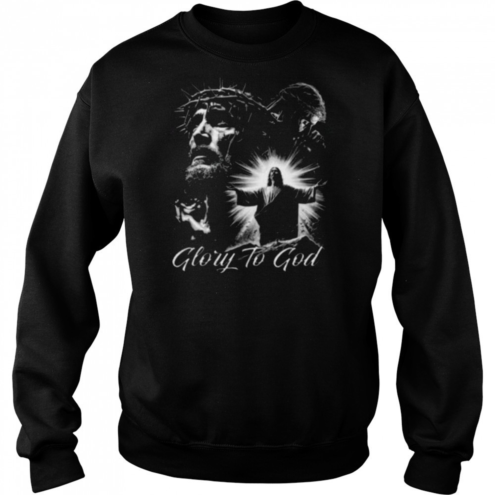 Glory to God Jesus Shirt Hoodie