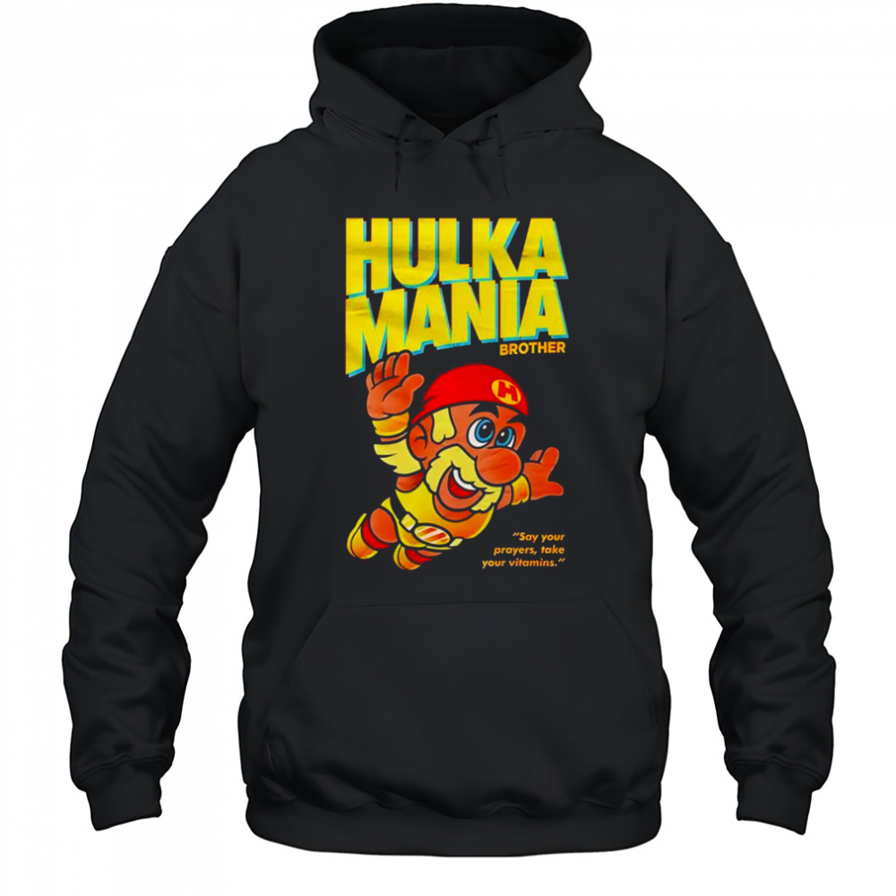 Hulka Mania Bros Hulk Hogan shirt Hoodie