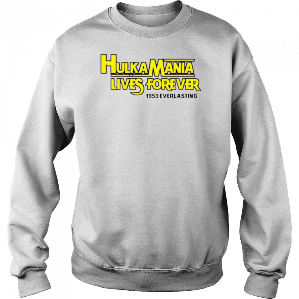Hulkamania Lives Forever shirt Hoodie