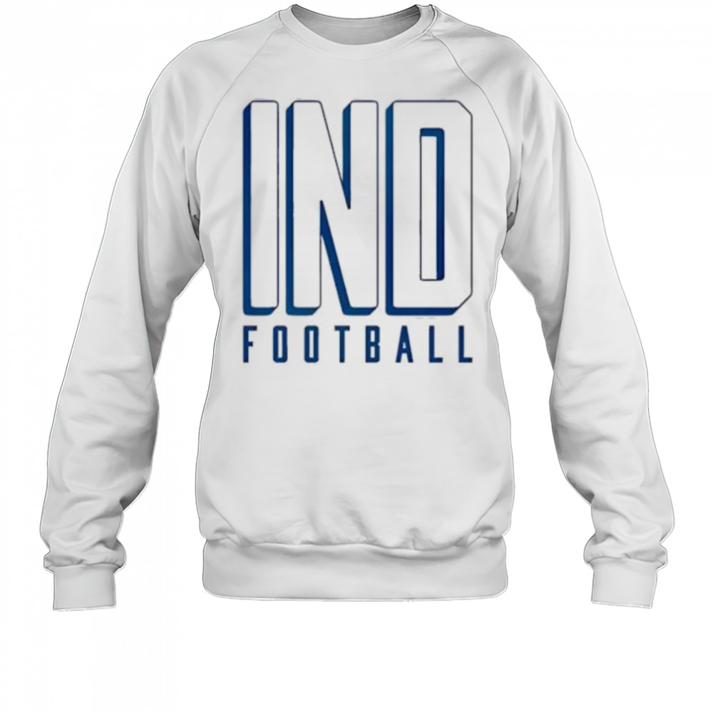 IND Football 25 shirt Sweatshirt