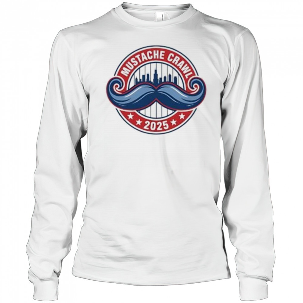 Mustache crawl 2025 shirt Long Sleeved