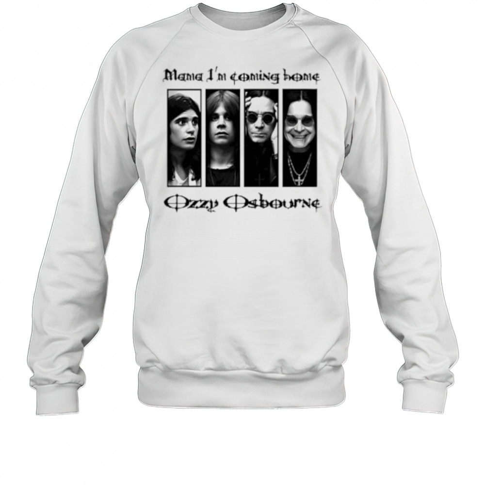 Ozzy osbourne mama I’m coming home shirt Sweatshirt
