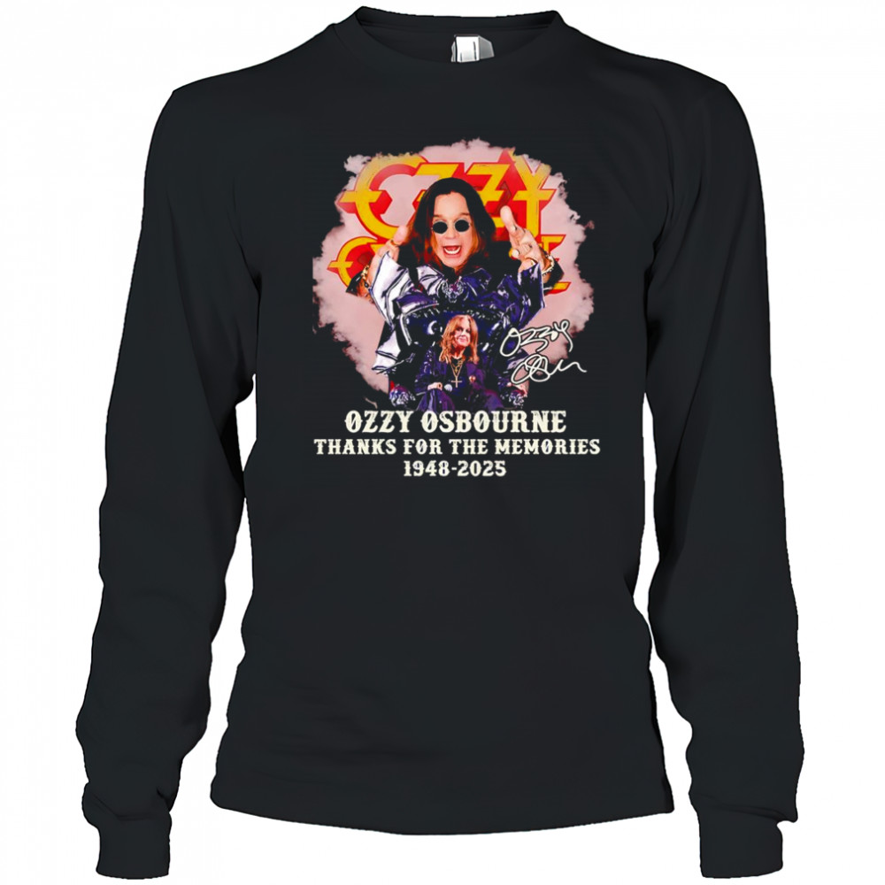 Ozzy Osbourne thanks for the memories 1948 2025 shirt Long Sleeved
