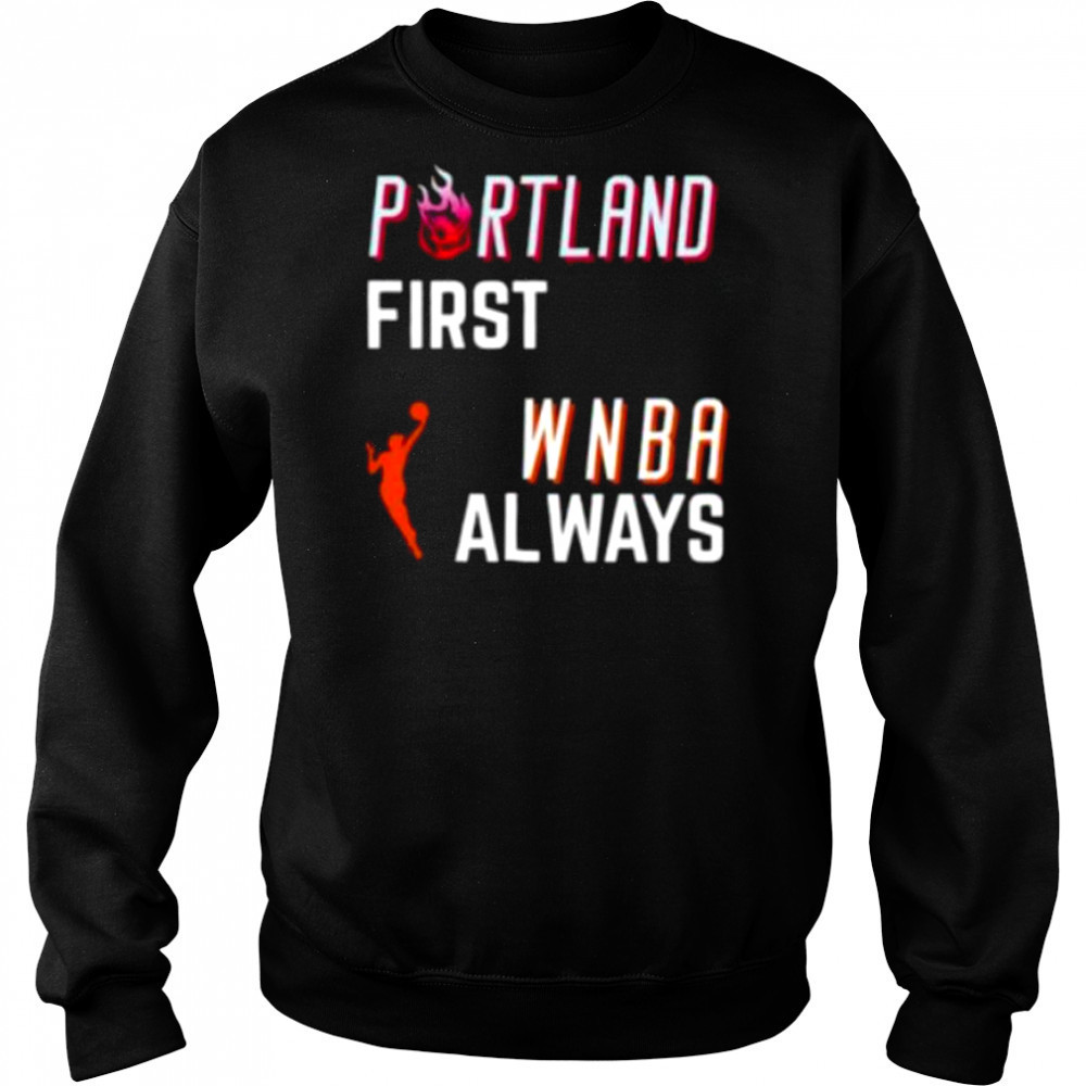 Portland first WNBA always shirt Hoodie