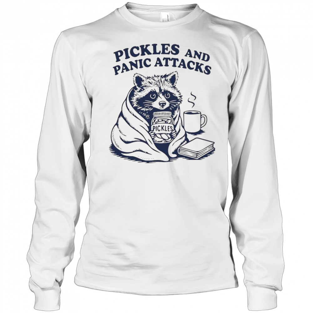 Raccoon with Pickles and Panic attacks art shirt Long Sleeved
