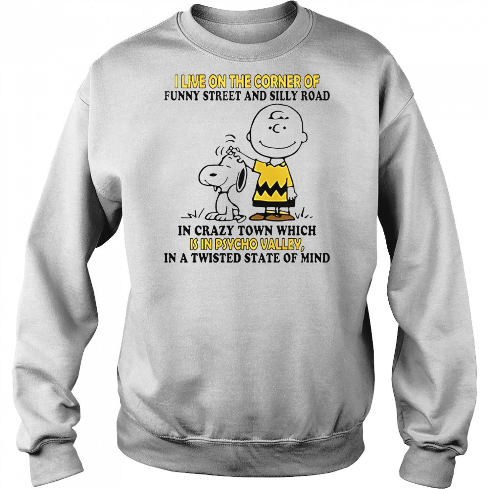 Snoopy And Charlie Brown I Live On The Corner Of Funny Street And Silly Road T-Shirt Hoodie