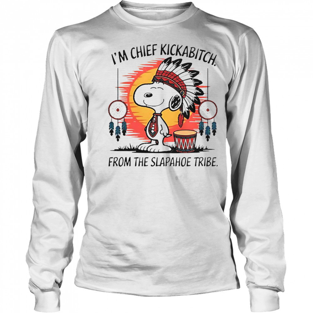 Snoopy Native I’m Chief Kickabitch From The Slapahoe Tribe Retro T-Shirt Long Sleeved