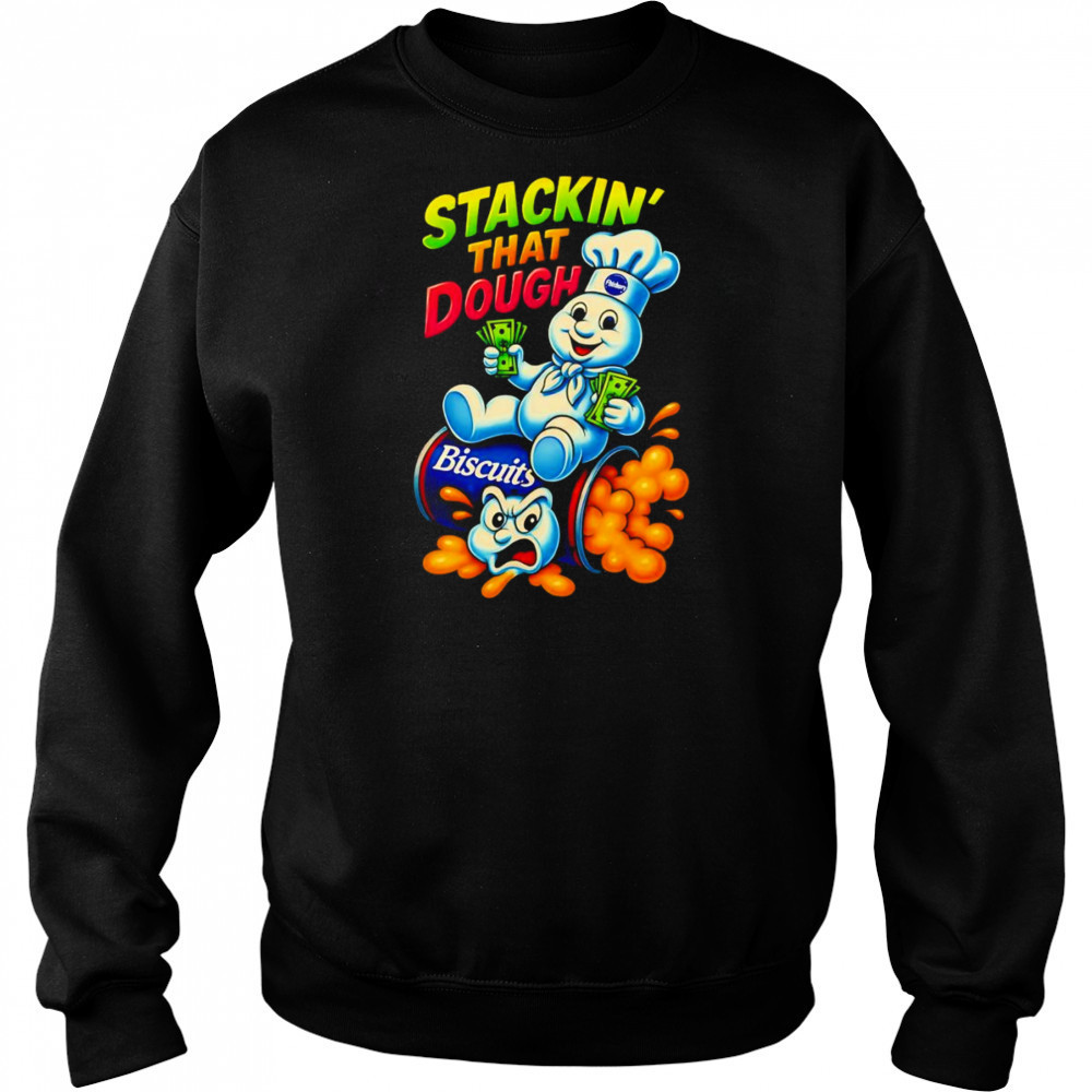 Stackin’ that dough shirt Hoodie