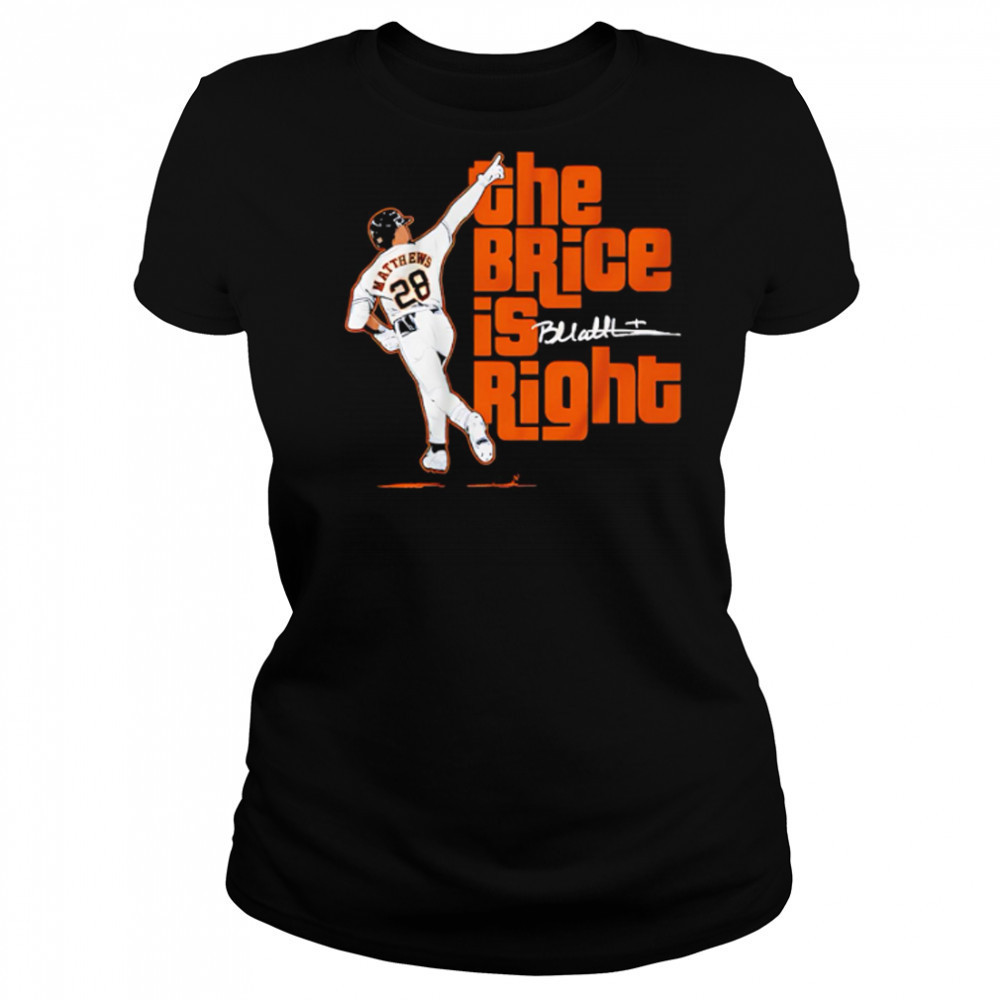 The Brice Is Right signature baseball shirt Women's T-shirt