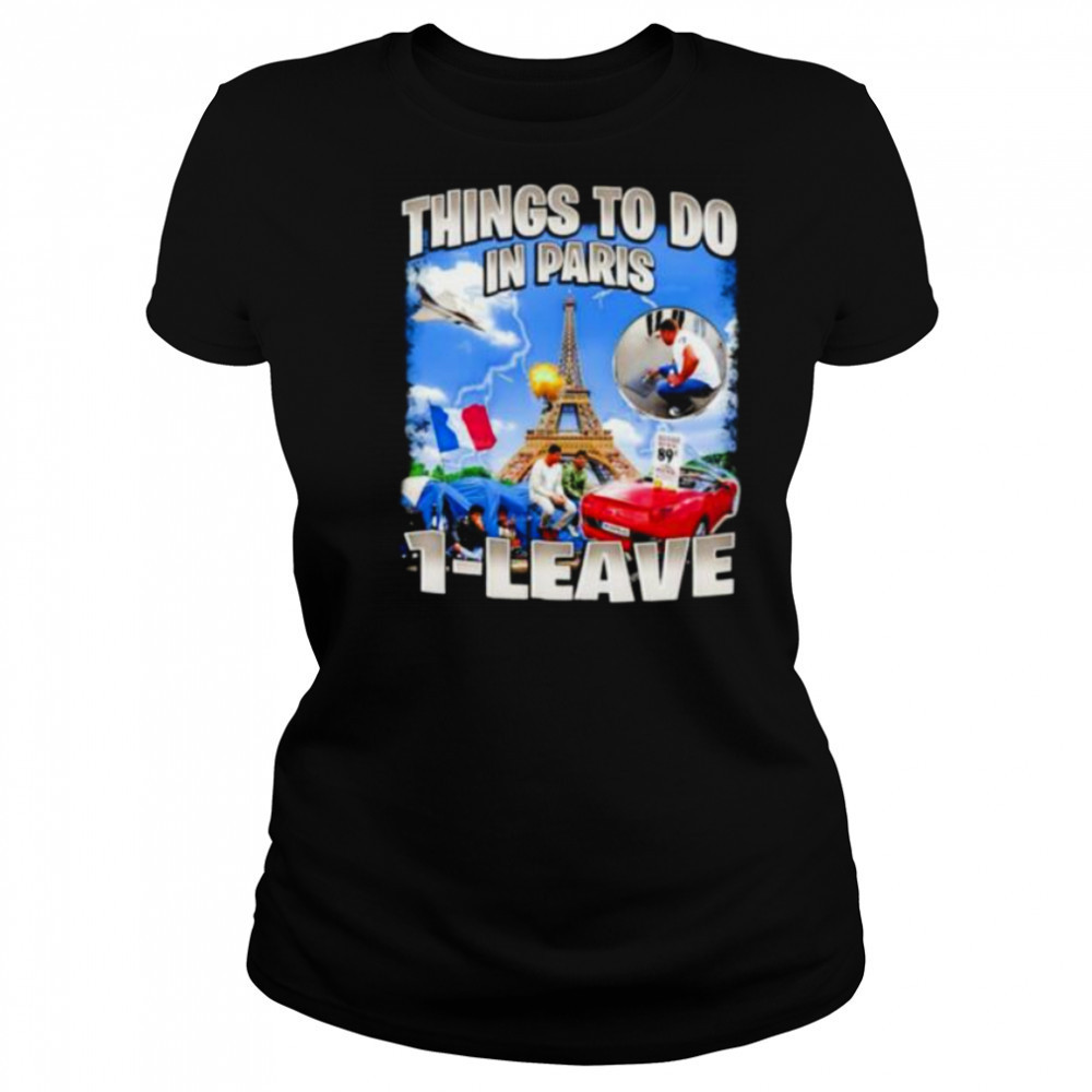 Things to do in Paris 1 leave shirt Women's T-shirt