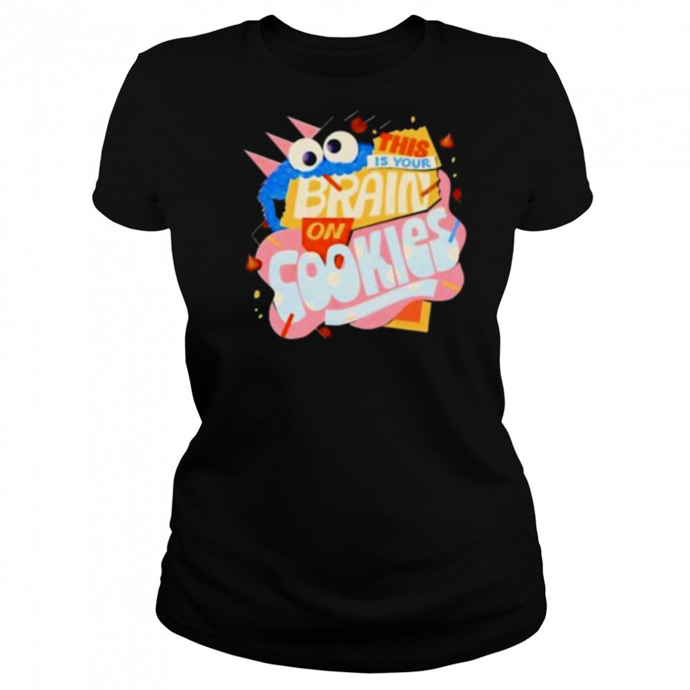 This is your brain on cookies shirt Women's T-shirt