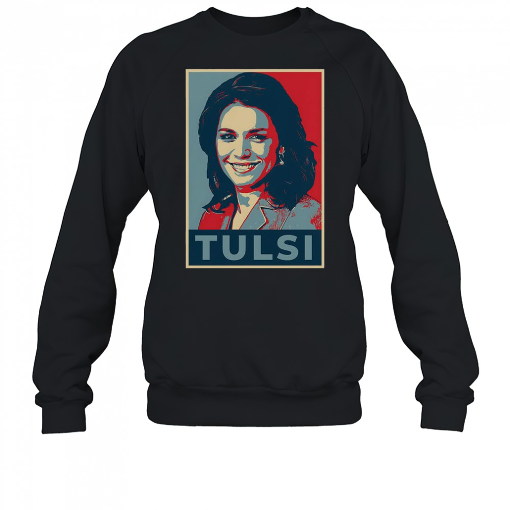 Tulsi Gabbard Portrait Hope T-Shirt Sweatshirt