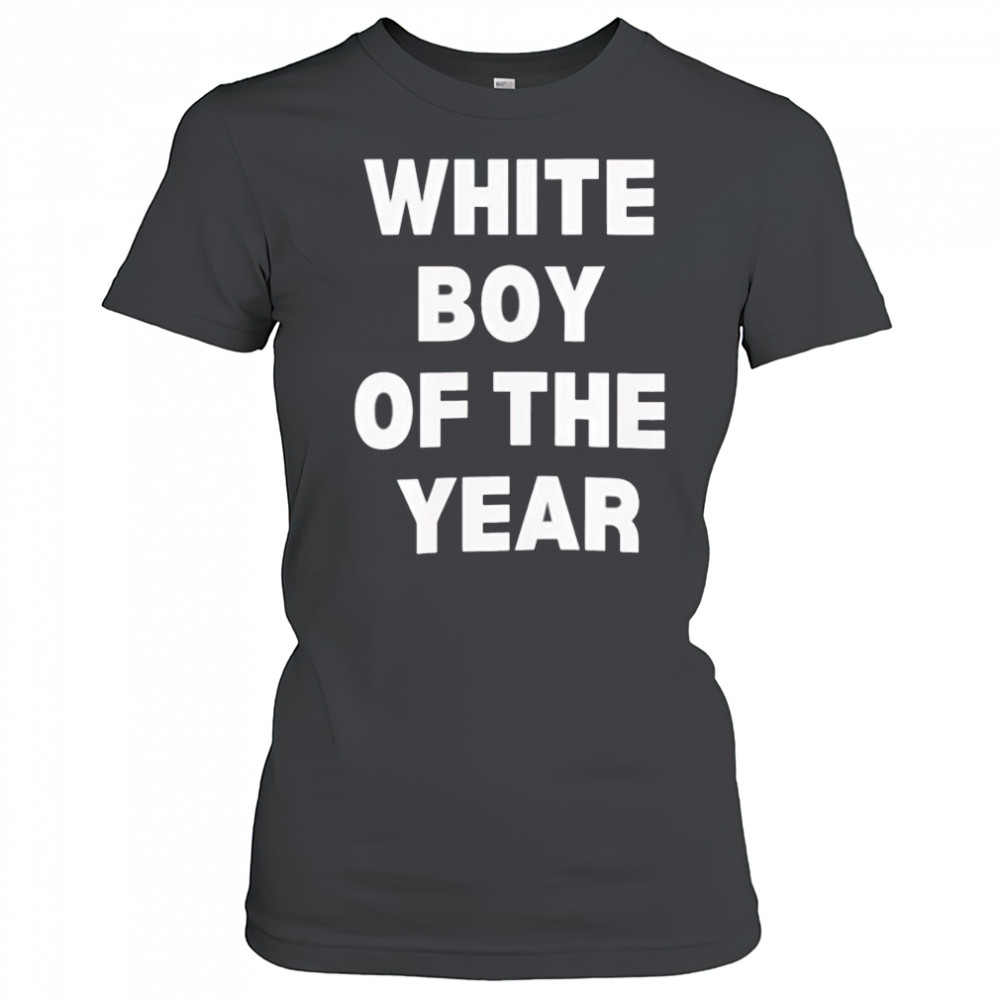 White boy of the year 2025 shirt Women's T-shirt