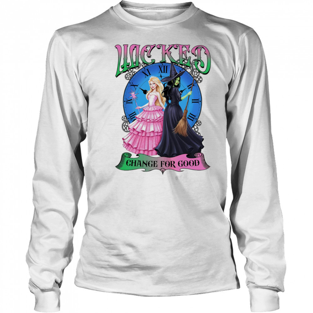 Wicked change for good shirt Long Sleeved