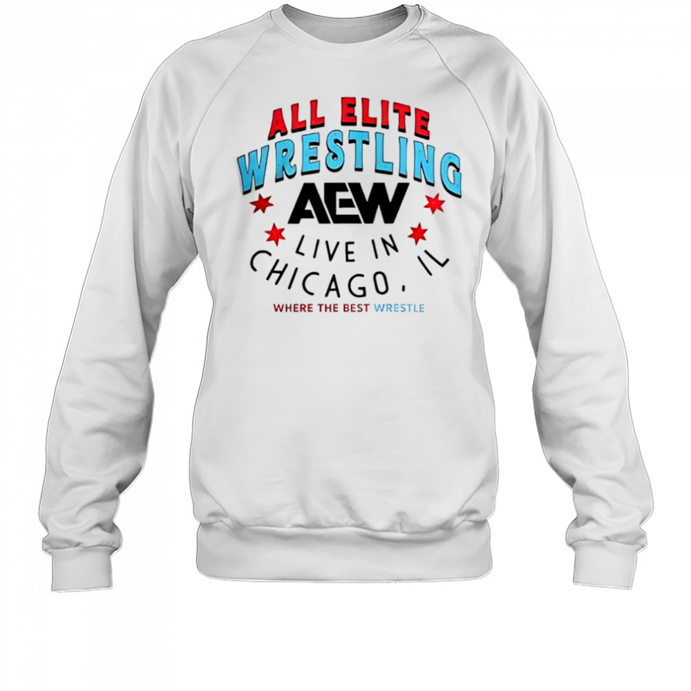All Elite Wrestling Live In Chicago Show 2025 T-Shirt Sweatshirt