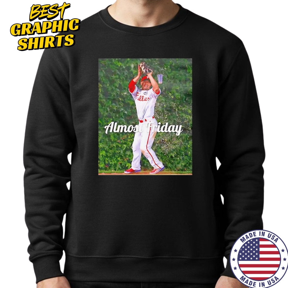Almost Friday Phillies Beer shirt Hoodie